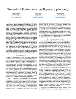 Towards Collective Superintelligence, a Pilot Study