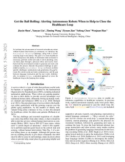 Get the Ball Rolling: Alerting Autonomous Robots When to Help to Close
  the Healthcare Loop