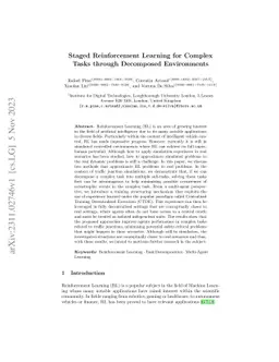 Staged Reinforcement Learning for Complex Tasks through Decomposed
  Environments