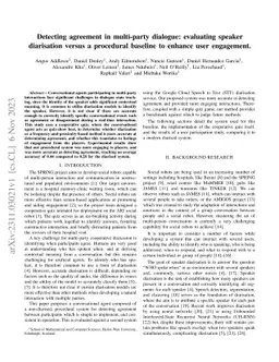 Detecting agreement in multi-party dialogue: evaluating speaker
  diarisation versus a procedural baseline to enhance user engagement