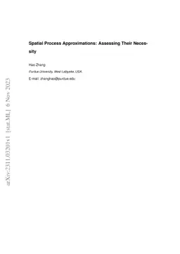 Spatial Process Approximations: Assessing Their Necessity