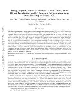 Seeing Beyond Cancer: Multi-Institutional Validation of Object
  Localization and 3D Semantic Segmentation using Deep Learning for Breast MRI