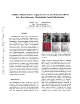 SIRAN: Sinkhorn Distance Regularized Adversarial Network for DEM
  Super-resolution using Discriminative Spatial Self-attention