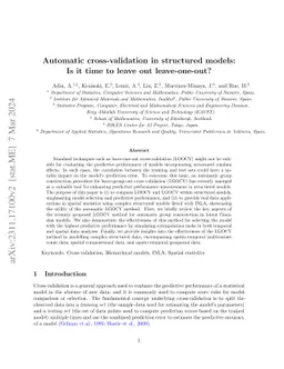Automatic cross-validation in structured models: Is it time to leave out
  leave-one-out?