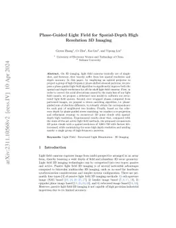 Phase Guided Light Field for Spatial-Depth High Resolution 3D Imaging