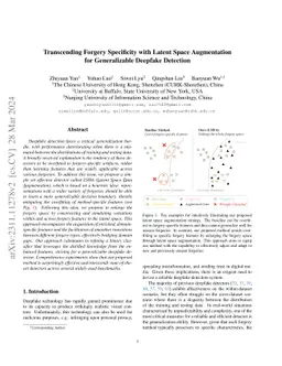 Transcending Forgery Specificity with Latent Space Augmentation for
  Generalizable Deepfake Detection