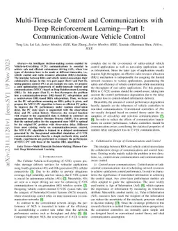Multi-Timescale Control and Communications with Deep Reinforcement
  Learning -- Part I: Communication-Aware Vehicle Control