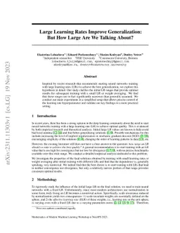 Large Learning Rates Improve Generalization: But How Large Are We
  Talking About?