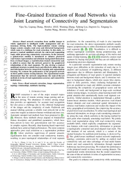 Fine-Grained Extraction of Road Networks via Joint Learning of
  Connectivity and Segmentation