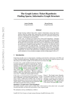 The Graph Lottery Ticket Hypothesis: Finding Sparse, Informative Graph
  Structure