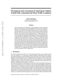 Development and Assessment of Autonomous Vehicles in Both Fully
  Automated and Mixed Traffic Conditions
