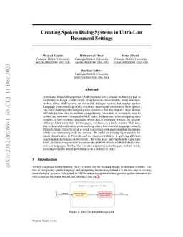 Creating Spoken Dialog Systems in Ultra-Low Resourced Settings