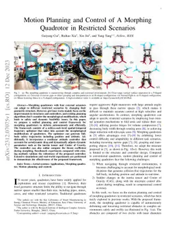 Motion Planning and Control of A Morphing Quadrotor in Restricted
  Scenarios