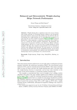 Balanced and Deterministic Weight-sharing Helps Network Performance