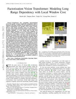 Factorization Vision Transformer: Modeling Long Range Dependency with
  Local Window Cost