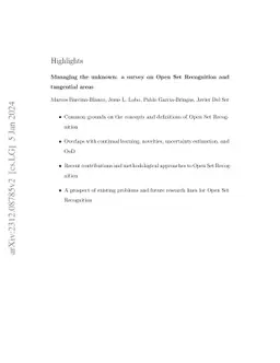 Managing the unknown: a survey on Open Set Recognition and tangential
  areas