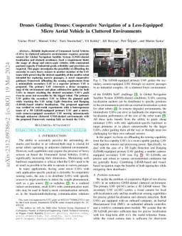 Drones Guiding Drones: Cooperative Navigation of a Less-Equipped Micro Aerial Vehicle in Cluttered Environments