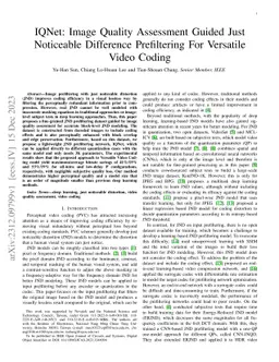 IQNet: Image Quality Assessment Guided Just Noticeable Difference
  Prefiltering For Versatile Video Coding