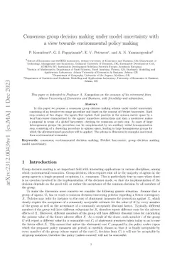 Consensus group decision making under model uncertainty with a view
  towards environmental policy making