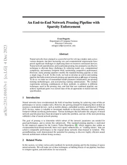 An End-to-End Network Pruning Pipeline with Sparsity Enforcement