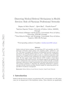 Dissecting Medical Referral Mechanisms in Health Services: Role of
  Physician Professional Networks