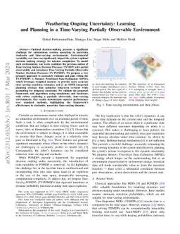 Weathering Ongoing Uncertainty: Learning and Planning in a Time-Varying
  Partially Observable Environment