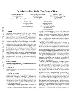 Dr. Jekyll and Mr. Hyde: Two Faces of LLMs