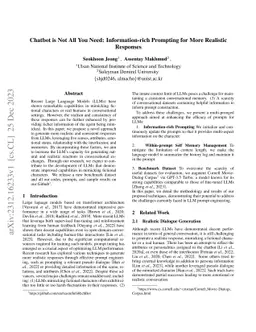 Chatbot is Not All You Need: Information-rich Prompting for More
  Realistic Responses