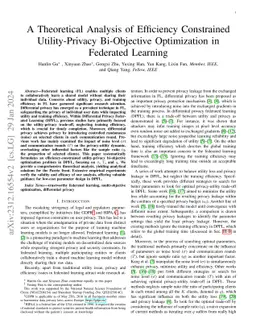 A Theoretical Analysis of Efficiency Constrained Utility-Privacy
  Bi-Objective Optimization in Federated Learning
