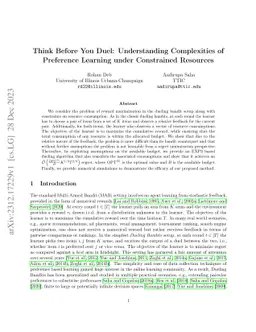 Think Before You Duel: Understanding Complexities of Preference Learning
  under Constrained Resources