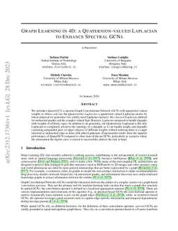 Graph Learning in 4D: a Quaternion-valued Laplacian to Enhance Spectral
  GCNs