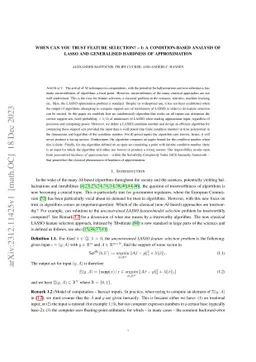 When can you trust feature selection? -- I: A condition-based analysis
  of LASSO and generalised hardness of approximation