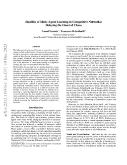 Stability of Multi-Agent Learning in Competitive Networks: Delaying the
  Onset of Chaos