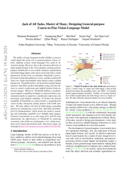 Jack of All Tasks, Master of Many: Designing General-purpose
  Coarse-to-Fine Vision-Language Model