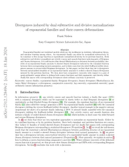 Divergences induced by dual subtractive and divisive normalizations of
  exponential families and their convex deformations