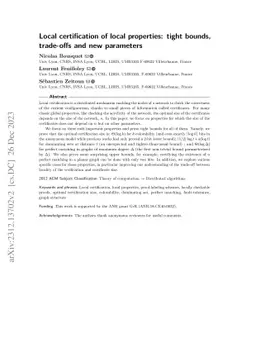 Local certification of local properties: tight bounds, trade-offs and
  new parameters