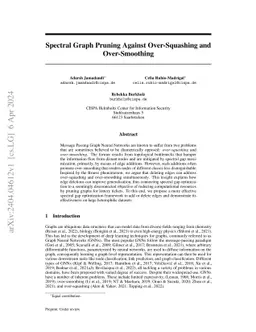 Spectral Graph Pruning Against Over-Squashing and Over-Smoothing