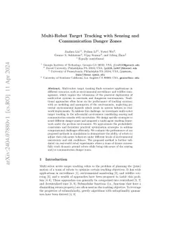 Multi-Robot Target Tracking with Sensing and Communication Danger Zones