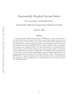 Exponentially Weighted Moving Models