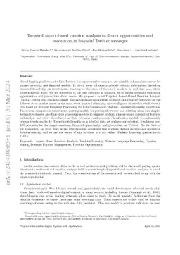 Targeted aspect-based emotion analysis to detect opportunities and
  precaution in financial Twitter messages