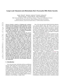 Larger-scale Nakamoto-style Blockchains Don't Necessarily Offer Better
  Security