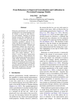 From Robustness to Improved Generalization and Calibration in
  Pre-trained Language Models