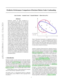 Predictive Performance Comparison of Decision Policies Under Confounding