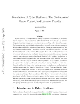 Foundations of Cyber Resilience: The Confluence of Game, Control, and
  Learning Theories