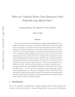 When are Unbiased Monte Carlo Estimators More Preferable than Biased
  Ones?
