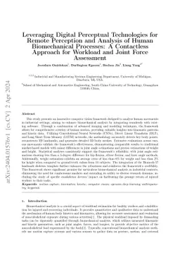 Leveraging Digital Perceptual Technologies for Remote Perception and
  Analysis of Human Biomechanical Processes: A Contactless Approach for
  Workload and Joint Force Assessment