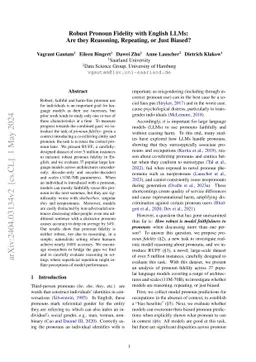 Robust Pronoun Fidelity with English LLMs: Are they Reasoning,
  Repeating, or Just Biased?