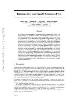 Training LLMs over Neurally Compressed Text