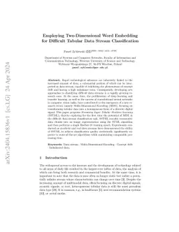 Employing Two-Dimensional Word Embedding for Difficult Tabular Data
  Stream Classification