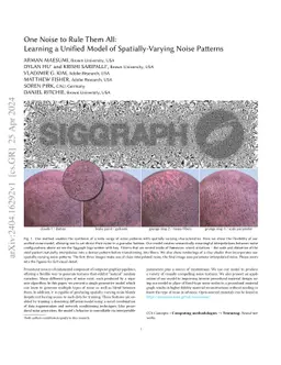 One Noise to Rule Them All: Learning a Unified Model of
  Spatially-Varying Noise Patterns